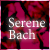 Serene Bach